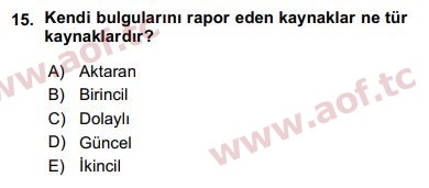2016 Sosyal Bilimlerde Araştırma Yöntemleri Arasınav 15. Çıkmış Sınav Sorusu