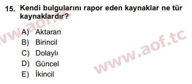 2016 Sosyal Bilimlerde Araştırma Yöntemleri Arasınav 15. Çıkmış Sınav Sorusu