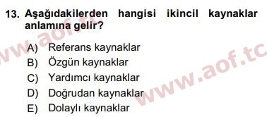 2017 Sosyal Bilimlerde Araştırma Yöntemleri Arasınav 13. Çıkmış Sınav Sorusu