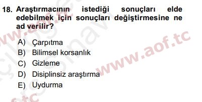 2018 Sosyal Bilimlerde Araştırma Yöntemleri Yaz Okulu 18. Çıkmış Sınav Sorusu