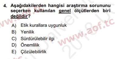 2018 Sosyal Bilimlerde Araştırma Yöntemleri Yaz Okulu 4. Çıkmış Sınav Sorusu