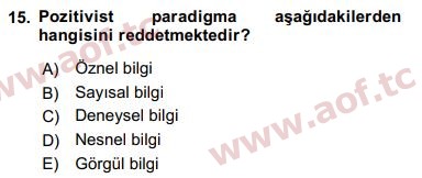 2019 Sosyal Bilimlerde Araştırma Yöntemleri Arasınav 15. Çıkmış Sınav Sorusu