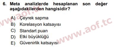 2019 Sosyal Bilimlerde Araştırma Yöntemleri Yaz Okulu 6. Çıkmış Sınav Sorusu