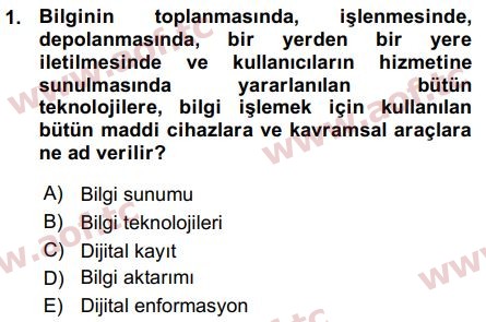 2016 Temel Bilgi Teknolojileri 1 Arasınav 1. Çıkmış Sınav Sorusu