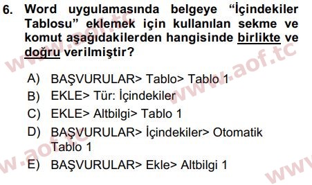 2016 Temel Bilgi Teknolojileri 1 Arasınav 6. Çıkmış Sınav Sorusu