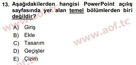 2019 Temel Bilgi Teknolojileri 1 Arasınav 13. Çıkmış Sınav Sorusu