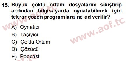 2015 Temel Bilgi Teknolojileri 2 Arasınav 15. Çıkmış Sınav Sorusu