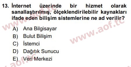 2016 Temel Bilgi Teknolojileri 2 Final 13. Çıkmış Sınav Sorusu