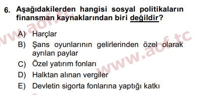 2017 Sosyal Politika Arasınav 6. Çıkmış Sınav Sorusu