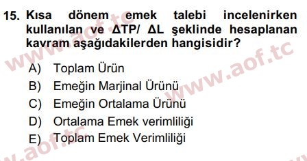 2018 Çalışma Ekonomisi Arasınav 15. Çıkmış Sınav Sorusu