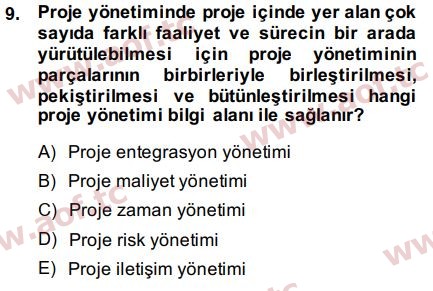 2014 Proje Yönetimi Arasınav 9. Çıkmış Sınav Sorusu