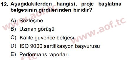 2015 Proje Yönetimi Arasınav 12. Çıkmış Sınav Sorusu