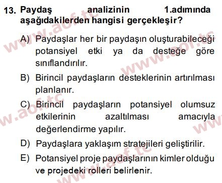 2015 Proje Yönetimi Arasınav 13. Çıkmış Sınav Sorusu