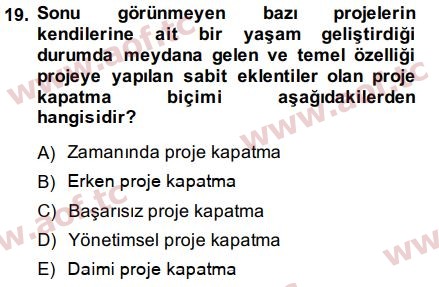 2015 Proje Yönetimi Final 19. Çıkmış Sınav Sorusu