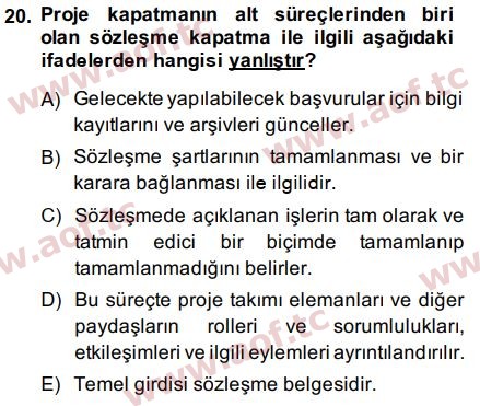 2015 Proje Yönetimi Final 20. Çıkmış Sınav Sorusu