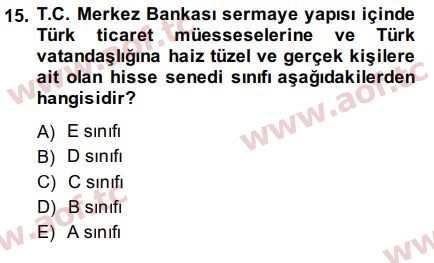 2015 Para Politikası Arasınav 15. Çıkmış Sınav Sorusu