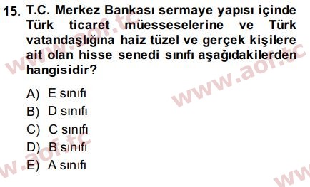 2015 Para Politikası Arasınav 15. Çıkmış Sınav Sorusu