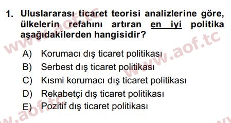 2017 Uluslararası İktisat Politikası Arasınav 1. Çıkmış Sınav Sorusu