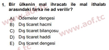 2019 Uluslararası İktisat Politikası Final 1. Çıkmış Sınav Sorusu