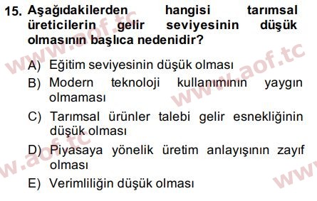 2015 Tarım Ekonomisi ve Tarımsal Politikalar Arasınav 15. Çıkmış Sınav Sorusu