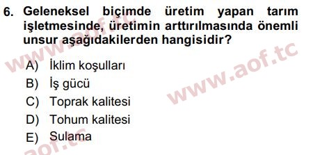 2017 Tarım Ekonomisi ve Tarımsal Politikalar Final 6. Çıkmış Sınav Sorusu