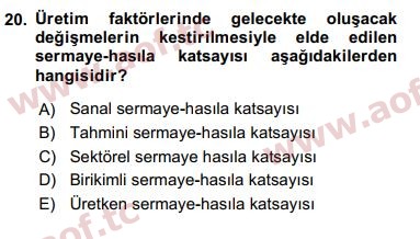 2018 İktisadi Kalkınma Arasınav 20. Çıkmış Sınav Sorusu