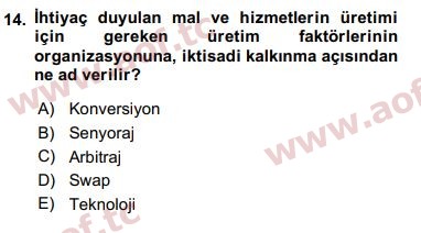 2020 İktisadi Kalkınma Final 14. Çıkmış Sınav Sorusu