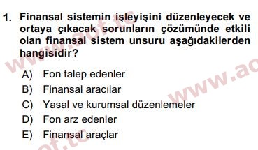 2017 Finansal Ekonomi Arasınav 1. Çıkmış Sınav Sorusu