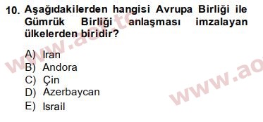 2015 Avrupa Birliği ve Türkiye İlişkileri Arasınav 10. Çıkmış Sınav Sorusu