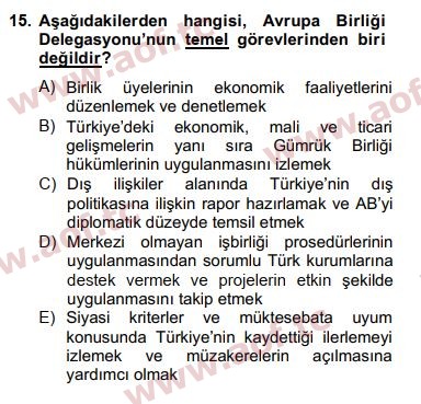 2015 Avrupa Birliği ve Türkiye İlişkileri Arasınav 15. Çıkmış Sınav Sorusu