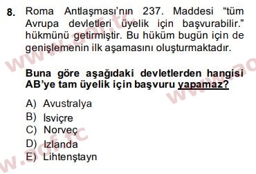 2015 Avrupa Birliği ve Türkiye İlişkileri Final 8. Çıkmış Sınav Sorusu