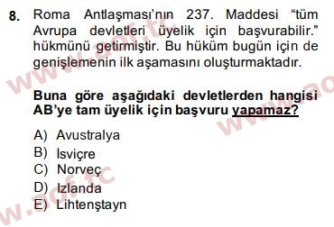 2015 Avrupa Birliği ve Türkiye İlişkileri Final 8. Çıkmış Sınav Sorusu