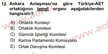 2016 Avrupa Birliği ve Türkiye İlişkileri Arasınav 12. Çıkmış Sınav Sorusu