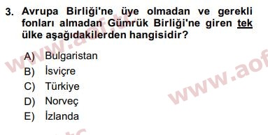 2016 Avrupa Birliği ve Türkiye İlişkileri Final 3. Çıkmış Sınav Sorusu