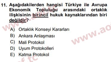 2018 Avrupa Birliği ve Türkiye İlişkileri Arasınav 11. Çıkmış Sınav Sorusu