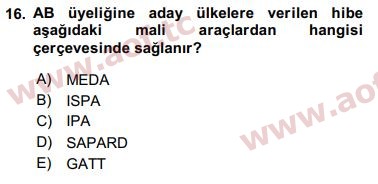 2018 Avrupa Birliği ve Türkiye İlişkileri Arasınav 16. Çıkmış Sınav Sorusu