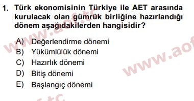 2019 Avrupa Birliği ve Türkiye İlişkileri Arasınav 1. Çıkmış Sınav Sorusu