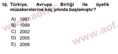 2019 Avrupa Birliği ve Türkiye İlişkileri Arasınav 16. Çıkmış Sınav Sorusu