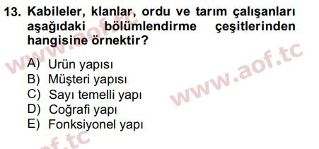 2015 Yönetim ve Organizasyon Arasınav 13. Çıkmış Sınav Sorusu