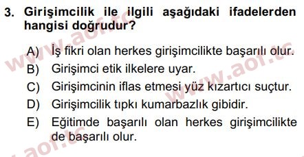 2017 Girişimcilik ve İş Kurma Arasınav 3. Çıkmış Sınav Sorusu