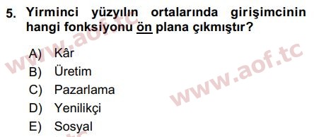 2019 Girişimcilik ve İş Kurma Arasınav 5. Çıkmış Sınav Sorusu