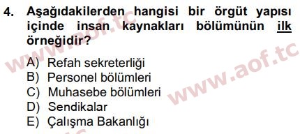 2015 İnsan Kaynakları Yönetimi Arasınav 4. Çıkmış Sınav Sorusu