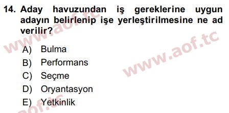 2016 İnsan Kaynakları Yönetimi Arasınav 14. Çıkmış Sınav Sorusu