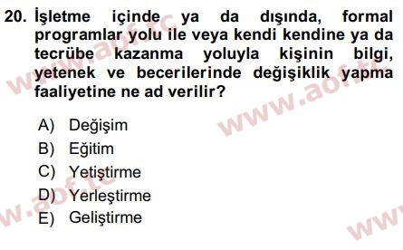 2016 İnsan Kaynakları Yönetimi Arasınav 20. Çıkmış Sınav Sorusu