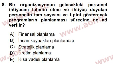 2016 İnsan Kaynakları Yönetimi Arasınav 8. Çıkmış Sınav Sorusu