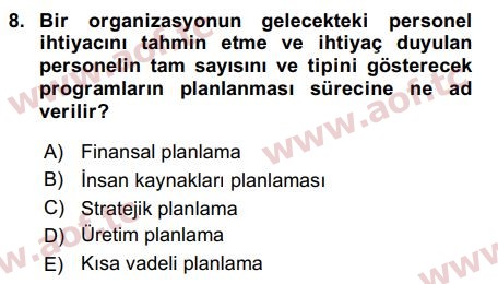 2016 İnsan Kaynakları Yönetimi Arasınav 8. Çıkmış Sınav Sorusu