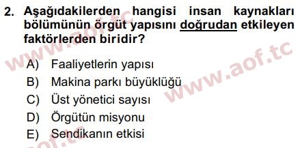 2017 İnsan Kaynakları Yönetimi Arasınav 2. Çıkmış Sınav Sorusu