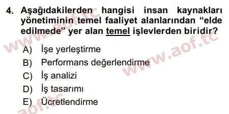 2017 İnsan Kaynakları Yönetimi Arasınav 4. Çıkmış Sınav Sorusu