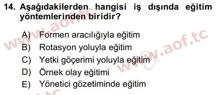 2018 İnsan Kaynakları Yönetimi Arasınav 14. Çıkmış Sınav Sorusu