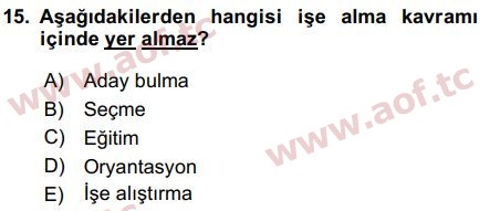 2018 İnsan Kaynakları Yönetimi Arasınav 15. Çıkmış Sınav Sorusu